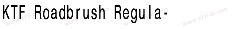 KTF Roadbrush Regula字体转换 KTF Roadbrush Regula字体转换